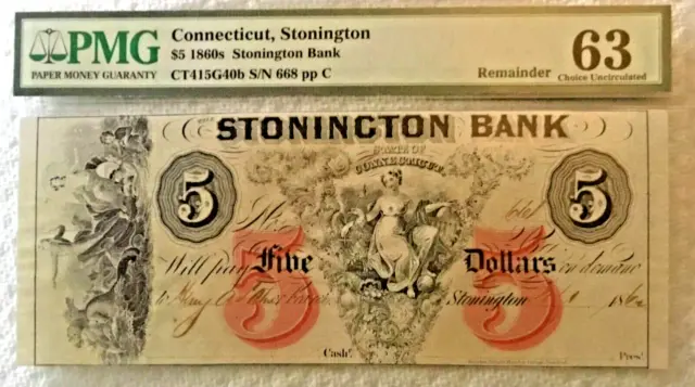 1860's $5 STONINGTON BANK OF CONNECTICUT BANK NOTE - GRADED PMG CHOICE UNC 63