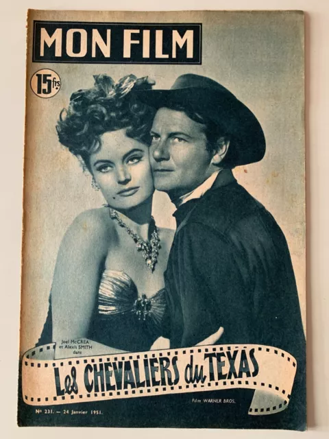 MON FILM N°231 24 JANVIER 1951 LES CHEVALIERS DU TEXAS JOEL Mc CREA ALEXIS SMITH