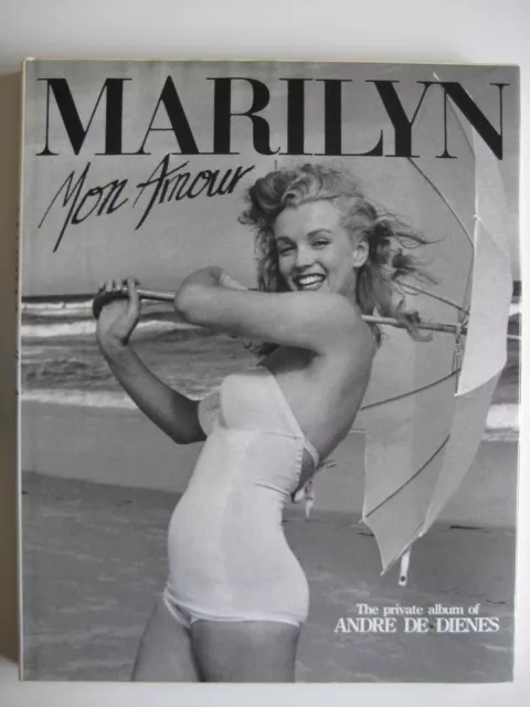 Marilyn Monroe book - Mon Amour by Andre De Dienes - 1986 - 160 pages