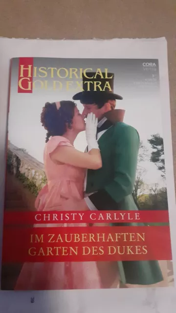 Historical Gold Extra 3/24, Christy Carlyle, Im zauberhaften Garten des Dukes