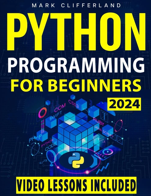 PYTHON PROGRAMMING FOR Beginners 2025: A Step-by-Step Guide - Learn the ...