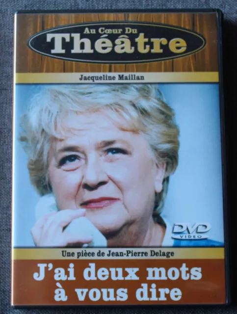 J'ai deux mots à vous dire - Jacqueline Maillan, DVD au coeur du Theatre