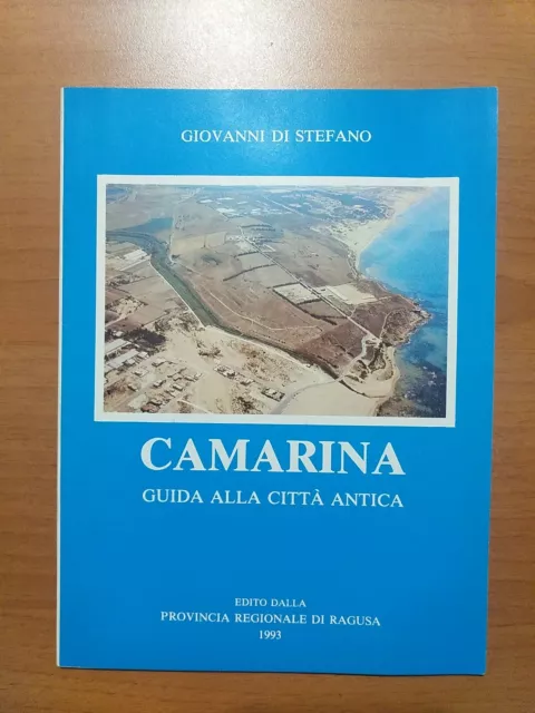 Giovanni Di Stefano Camarina Guida Alla Città Antica 1993 Provincia di Ragusa