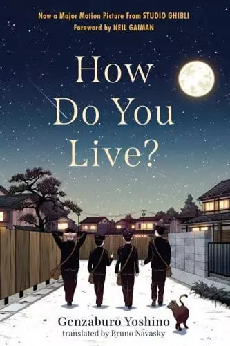 How Do You Live? by Genzaburo Yoshino (author), Bruno Navasky (translator), N...