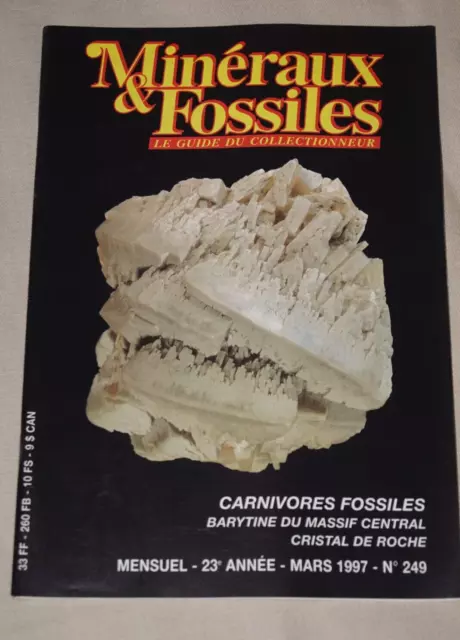 REVUE « MINERAUX &FOSSILES », n°249 de mars 1997