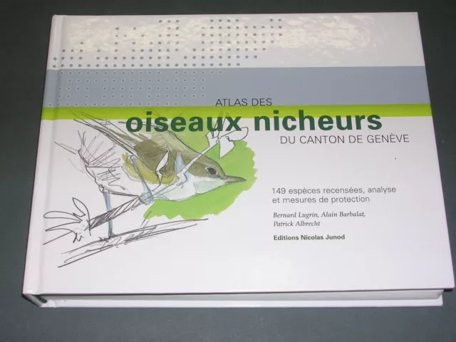 Ornithologie Atlas des oiseaux nicheurs du canton de Genève 2003