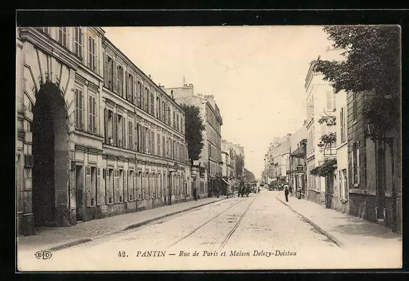 CPA Pantin, Rue de Paris et Maison Delizy-Doislau
