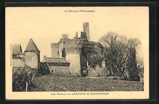 CPA Chateau-de-Champdiou, Le Morvan Pittoresque