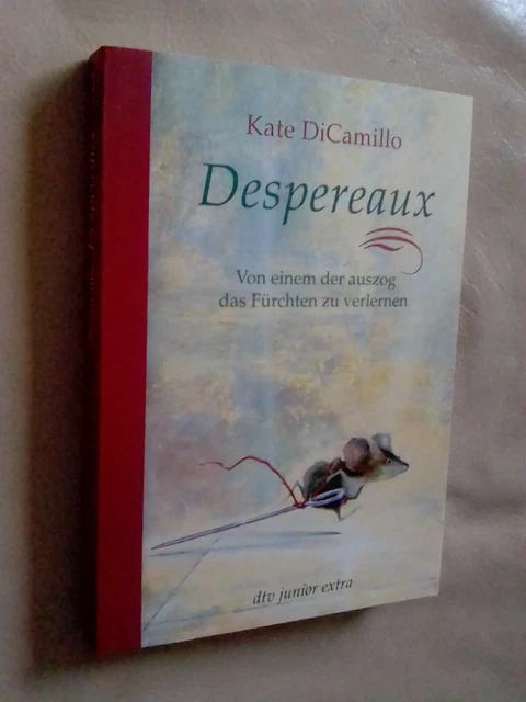 Kate DiCamillo: Despereaux (Klappenbroschur, 9783423709538)