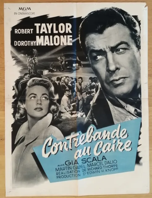 CONTREBANDE AU CAIRE robert taylor affiche cinema originale 80x60 '57