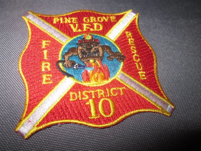 PINE GROVE DISTRICT 10 Fire Rescue Volunteer FIRE DEPARTMENT PATCH