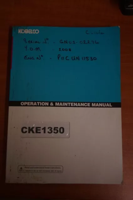 Kobelco CKE1350 Operation & Maintenance Manual