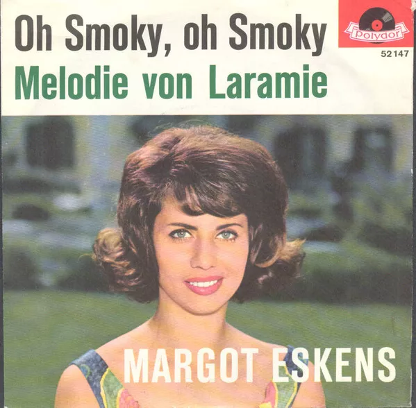 Margot Eskens - Oh Smoky, Oh Smoky (7", Single, Mono) (Very Good Plus (VG+)