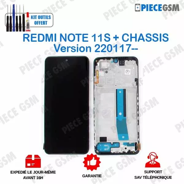 ECRAN LCD + VITRE TACTILE + FRAME POUR XIAOMI REDMI NOTE 11S version 2201117-SY