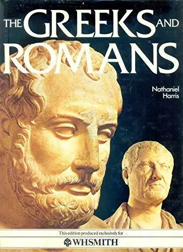 THE GREEKS AND ROMANS. by Harris Nathaniel Book The Cheap Fast Free Post