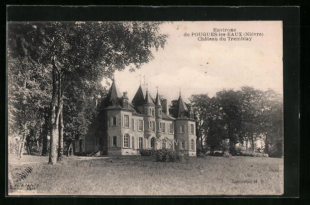 CPA Pougues-les-Eaux, Chateau du Tremblay