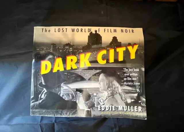 Dark City: The Lost World of Film Noir by Muller, Eddie