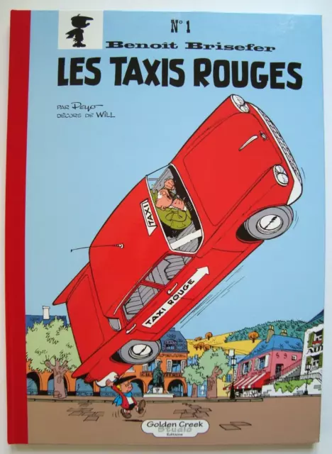 TL /GOLDEN CREEK / BENOIT BRISEFER " les taxis rouges "/ + EX-Libris 150 ex N°&S