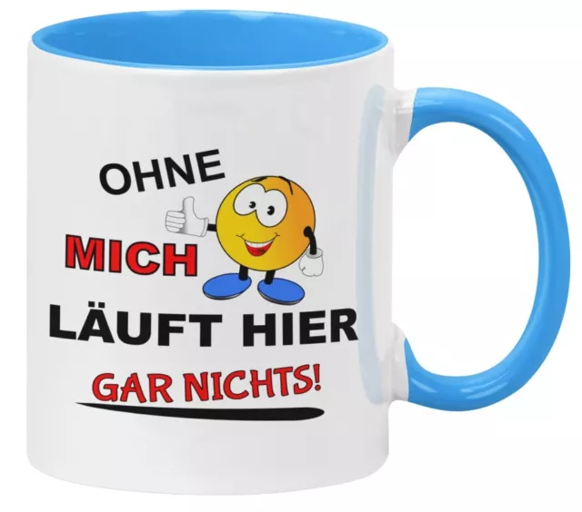 Ohne mich Tasse mit Spruch lustig witzig Arbeit Chefin Kollegin Büro Kollege
