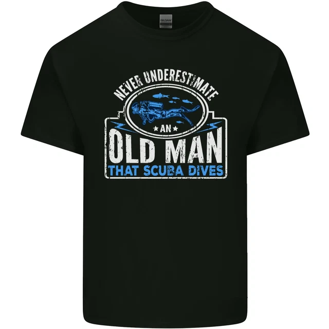 An Old Man That Scuba Dives Diver Diving Mens Cotton T-Shirt Tee Top