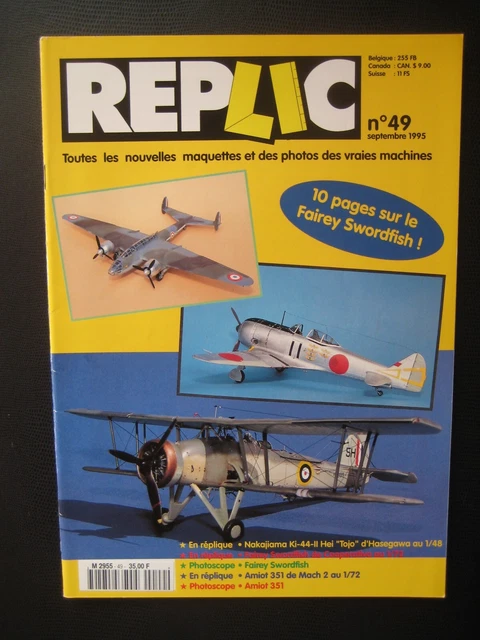 REPLIC n° 49 - NAKAJIMA Ki-44 HEI TOJO - FAIREY SWORDFISH - AMIOT 351