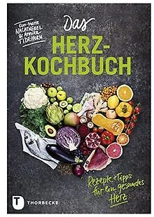 Das Herz-Kochbuch: Rezepte und Tipps für ein gesund... | Buch | Zustand sehr gut