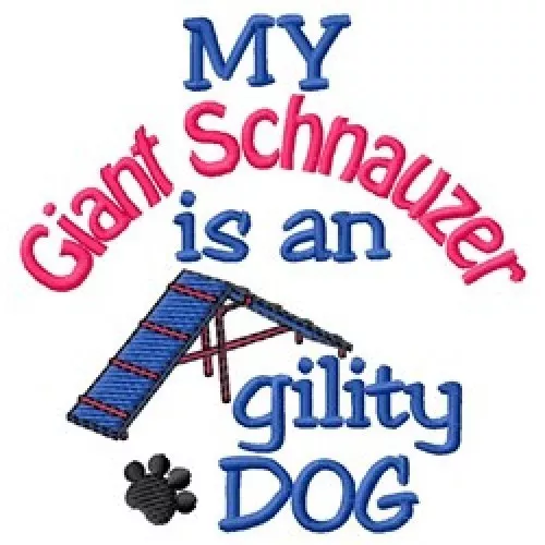 My Giant Schnauzer is An Agility Dog Sweatshirt - DC2050L Size S - XXL