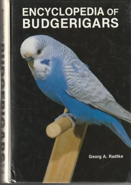 Natural History ,ENCYCLOPEDIA OF BUDGERIGARS by GEORGE A RADTKE , 1981