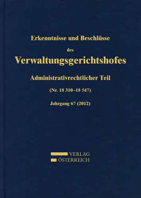 Amtlich herausgegeben / Erkenntnisse und Beschlüsse des Verwaltungsgerichtshofes