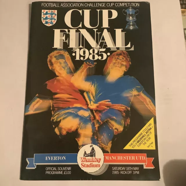 EVERTON V MANCHESTER UNITED FA CUP FINAL  18th MAY 1985