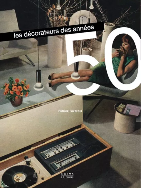 Les Décorateurs Français des années 50, 3e Ed.