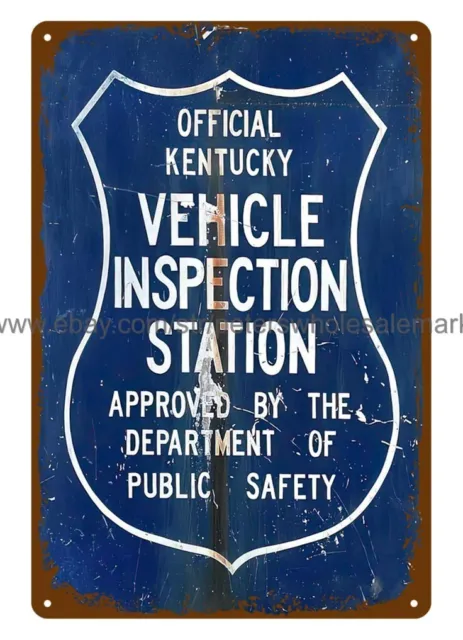 KENTUCKY VEHICLE INSPECTION STATION metal tin sign plaque house decor stores