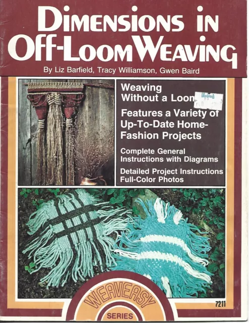 Dimensions in Off-Loom Weaving - Weaving Instruction Booklet