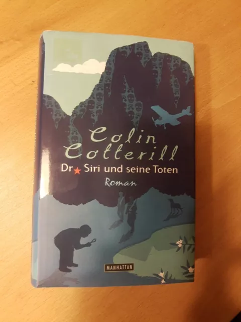 Dr. Siri und seine Toten von Colin Cotterill - Gebundene Ausgabe