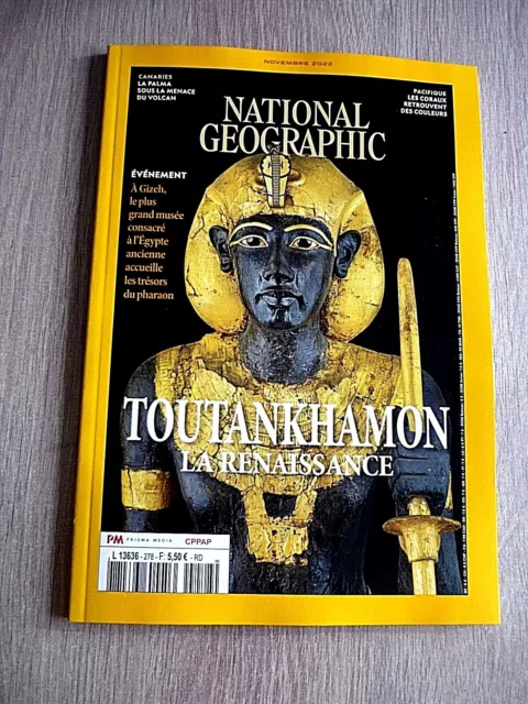 Revue  National Geographic  N° 278 -  Novembre  2022  /  Toutankhamon