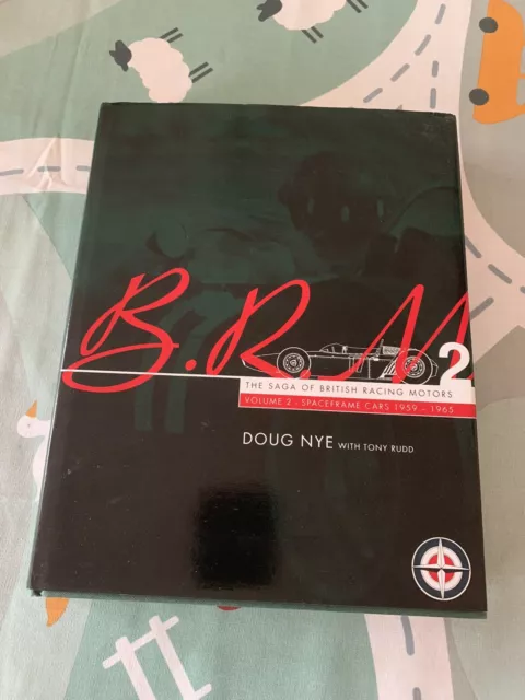 BRM The Saga Of British Racing Motors Volume 2 by Doug Nye - Signed by Author