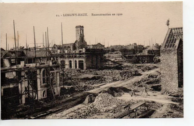 LONGWY - Meurthe et Moselle - CPA 54 - the post-war reconstructions in 1920
