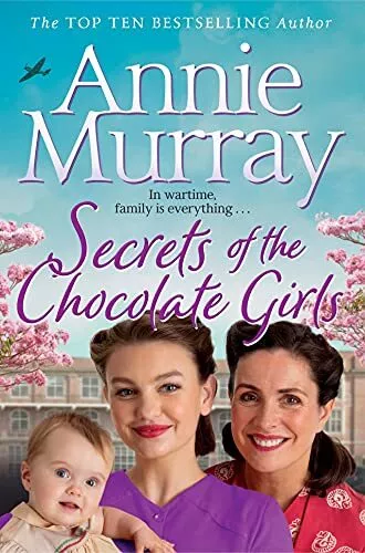 Secrets of the Chocolate Girls-Annie Murray