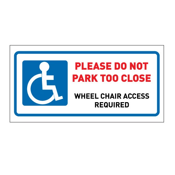 DISABLED CAR STICKER, please do not park too close for vehicle or