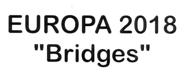 2018 EUROPA CEPT BRIDGES SETS, MINISHEETS - each available to buy seperately