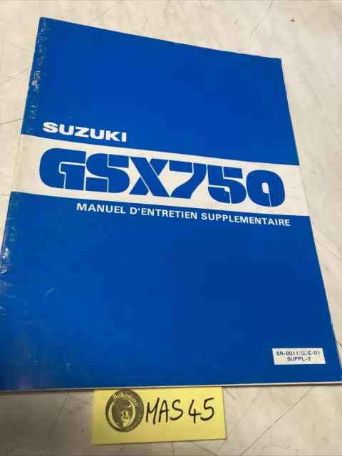 Suzuki GSX750 1981 750 GSX supplément manuel revue technique moto atelier