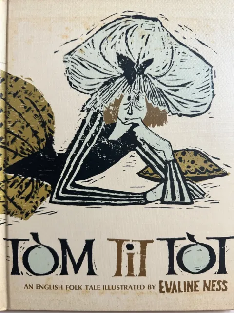 Vintage Children's Book: TOM TIT TOT (1965) Evaline Ness - English Folk Tale HC