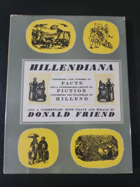 Hillendiana by Donald Friend - Hardcover - Goldfields of Hillend Gold Rush