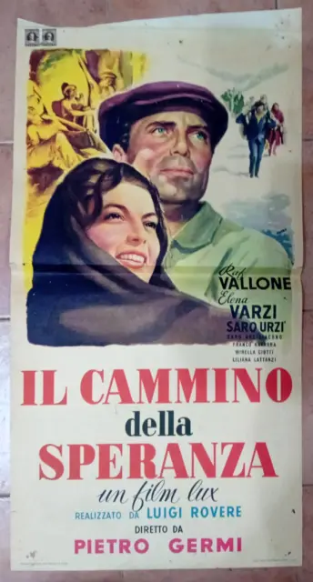 IL CAMMINO DELLA SPERANZA - Locandina originale NEOREALISMO GERMI poster cinema