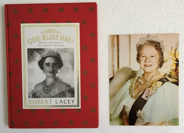 God Bless Her! Queen Elizabeth, the Queen Mother Lacey 1987 Hardback & Picture