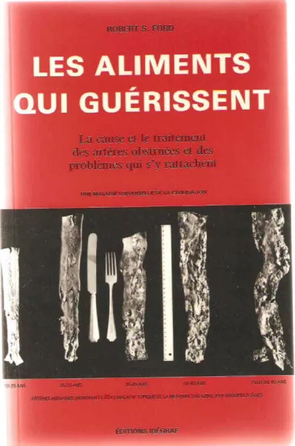 Les aliments qui guérissent | Robert S. Ford | Très bon état