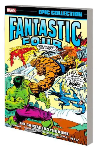 Fantastic Four Epic Collection: The Crusader Syndrome by Gerry Conway Paperback