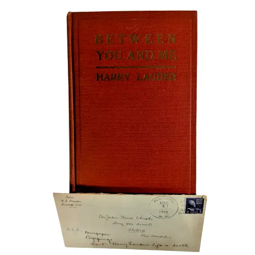 Sir Harry Lauder BETWEEN YOU AND ME McCann Co, 1919 1st Ed. HC Antique, Envelope