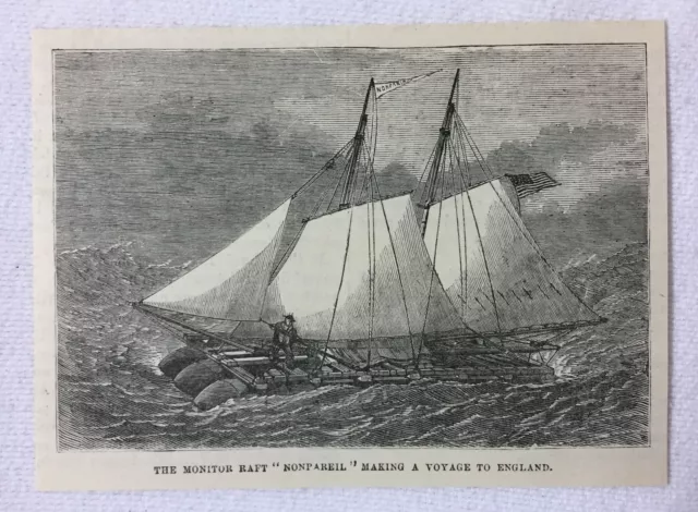 1880 magazine engraving~ MONITOR RAFT 'NONPAREIL' MAKING A VOYAGE TO ENGLAND