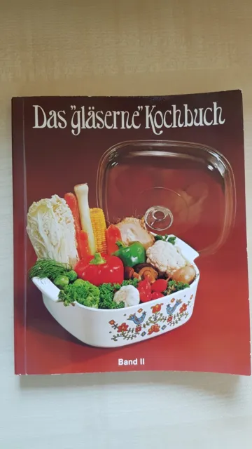 Das Gläserne Kochbuch Band II von Theodor Kleine